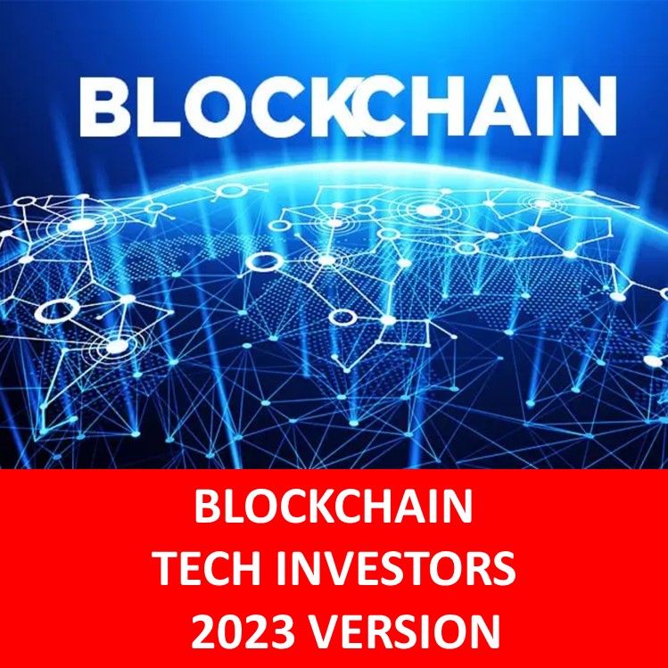 Blockchain Tech Investors 2023 Version