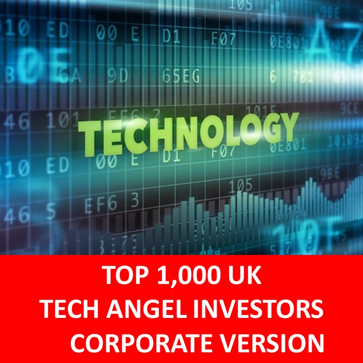 Top 1,000 UK Tech Angel Investors Corporate 2023 Version